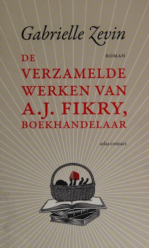 Cover of De verzamelde werken van A.J. Fikry, boekhandelaar
