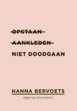 Cover of Opstaan, aankleden, niet doodgaan