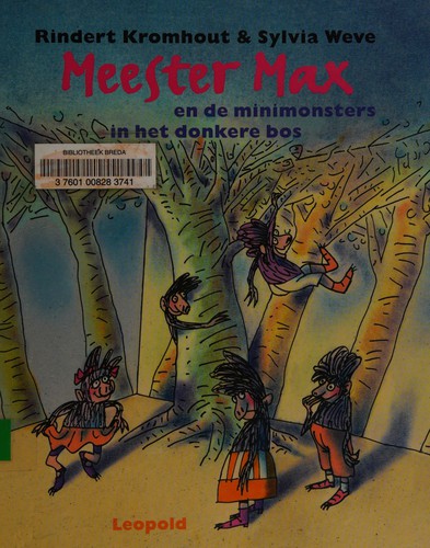 Cover of Meester Max en de minimonsters in het donkere bos