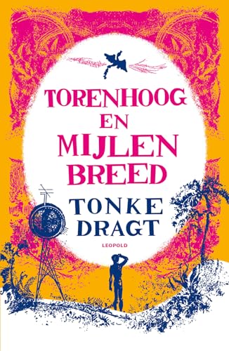 Cover of Torenhoog en Mijlen breed