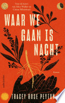 Cover of Waar we gaan is nacht