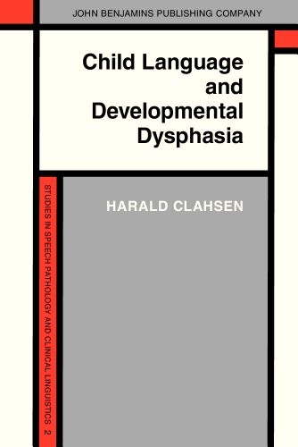 Cover of Child Language and Developmental Dysphasia
