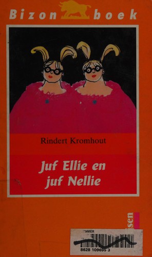 Cover of Juf Ellie en juf Nellie
