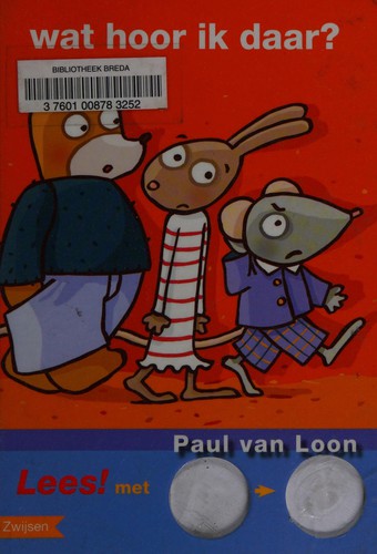 Cover of Wat hoor ik daar?