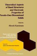 Cover of Theoretical aspects of band structures and electronic properties of pseudo-one-dimensional solids