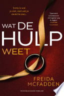 Cover of Wat de hulp weet