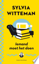 Cover of Iemand moet het doen