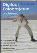 Cover of Digitaal fotograferen onderweg