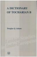 Cover of A Dictionary Of Tocharian B (Leiden Studies in Indo-European 10)