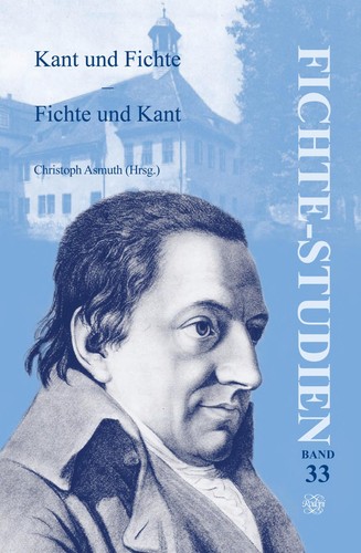 Cover of Kant und Fichte - Fichte und Kant