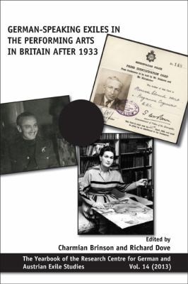 Cover of Germanspeaking Exiles In The Performing Arts In Britain After 1933