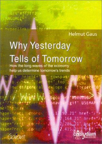 Cover of Why Yesterday Tells of Tomorrow