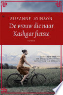 Cover of De vrouw die naar Kasghar fietste