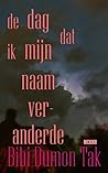 Cover of De dag dat ik mijn naam veranderde