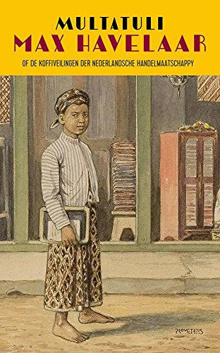 Cover of Max Havelaar: of de koffieveilingen der Nederlandsche Handelmaatschappij