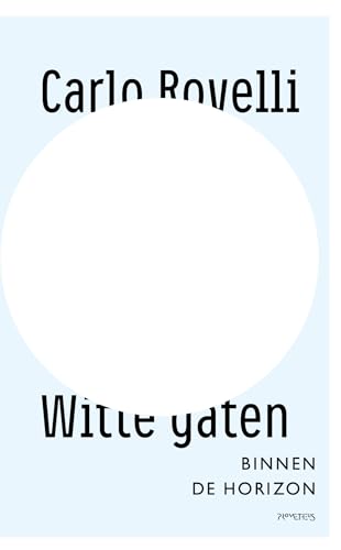Cover of Witte gaten: Binnen de horizon