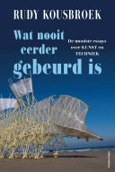 Cover of Wat nooit eerder gebeurd is