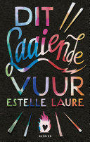Cover of Dit laaiende vuur