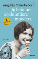 Cover of Jij bent niet zoals andere moeders