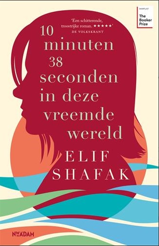 Cover of 10 minuten 38 seconden in deze vreemde wereld