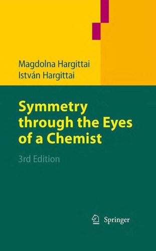 Cover of Symmetry through the eyes of a chemist