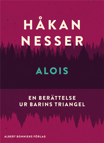 Cover of Alois: En berättelse ur Barins triangel