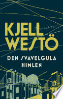 Cover of Den svavelgula himlen