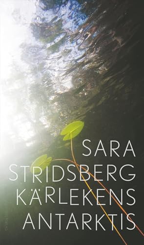 Cover of Kärlekens Antarktis