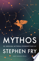 Cover of Mythos: De grekiska myterna återberättade av Stephen Fry