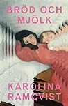 Cover of Bröd och mjölk