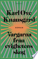Cover of Vargarna från evighetens skog