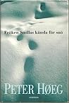 Cover of Fröken Smillas känsla för snö