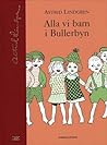 Cover of Alla vi barn i Bullerbyn