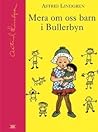Cover of Mera om oss barn i Bullerbyn