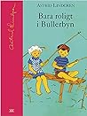 Cover of Bara roligt i Bullerbyn