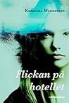 Cover of Flickan på hotellet
