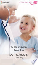Cover of En felles drøm / Akutt kjærlighet