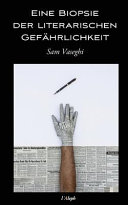 Cover of Eine Biopsie Der Literarischen Gefahrlichkeit