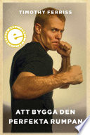 Cover of Att bygga den perfekta rumpan