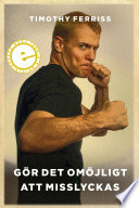 Cover of Gör det omöjligt att misslyckas