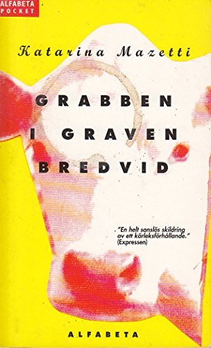 Cover of Grabben i graven bredvid