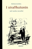 Cover of In the Penal Colony and Other Stories