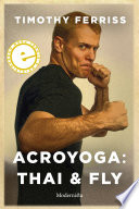 Cover of Acroyoga: Thai & Fly
