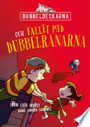 Cover of Dubbeldeckarna och fallet med dubbelrånarna