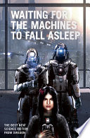 Cover of Waiting for the Machines to Fall Asleep