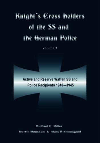 Cover of KNIGHTS CROSS HOLDERS OF THE SS AND THE GERMANPOLICE VOLUME 1