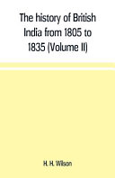 Cover of The History of British India from 1805 to 1835