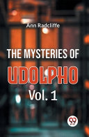 Cover of The Mysteries Of Udolpho Vol. 1