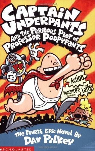 Cover of Captain Underpants and the Perilous Plot of Professor Poopypants