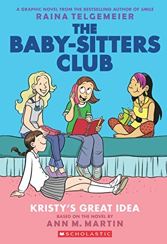 Cover of Kristy'S Great Idea: A Graphic Novel